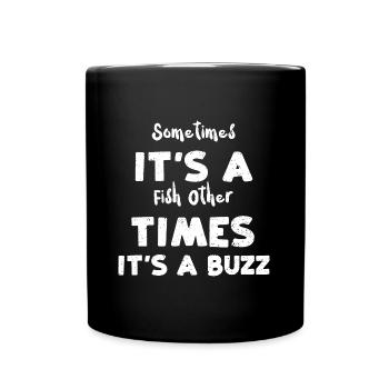 Parfois, c’est un poisson autre fois... - Mug uni - noir - Devant