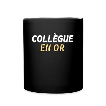 Mon Collègue En Or - Mug uni - noir - Devant