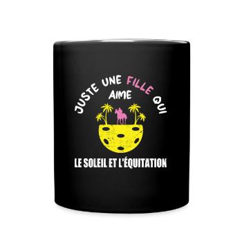 Juste une fille qui aime le soleil et l'équitation - Mug uni - noir - Devant