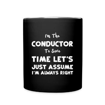I'm The Conductor To Save Time L... - Tasse einfarbig - Schwarz - Vorne