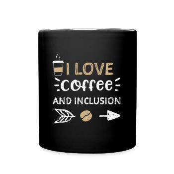 I Love Coffee And Inclusion - Full Colour Mug - black - Front