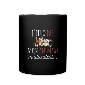 j'peux pas mes animaux m'attendent cadeau humour - Mug uni - noir - Devant