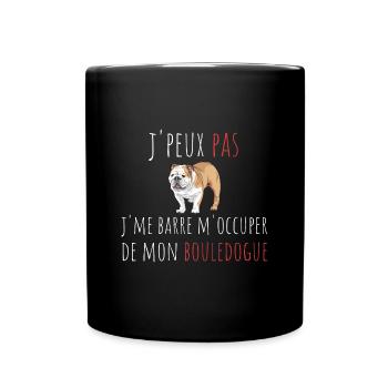 j'peux pas j'me barre m'occuper de mon bouledogue - Mug uni - noir - Devant