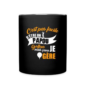 C'est pas facile papou golfeur t-shirt humour - Mug uni - noir - Devant