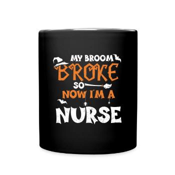 My Broom Broke So Now I'm A Nurse - Tasse einfarbig - Schwarz - Vorne