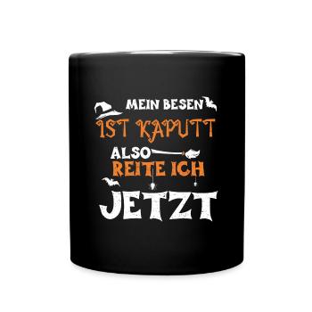 My broom is broken so ride... - Full Colour Mug - black - Front