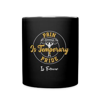 La douleur est temporaire La fierté est éternelle - Mug uni - noir - Devant