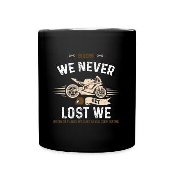 Bikers We Never Get Lost We Disc... - Tasse einfarbig - Schwarz - Vorne