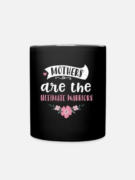 Les mères sont les guerrières ultimes - Mug uni - noir