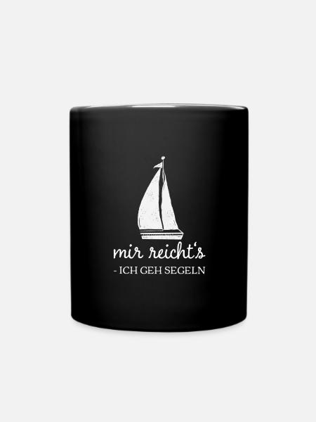 Mir reichts ich geh Segeln T-Shirt Segelbekleidung - Tasse einfarbig - Schwarz