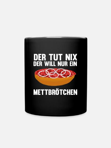 Mett Liebhaber Mettbrötchen - Tasse einfarbig - Schwarz