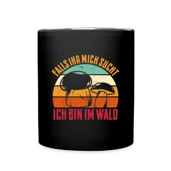 Pilze Sammeln Geschenkidee - Tasse einfarbig - Schwarz - Vorne