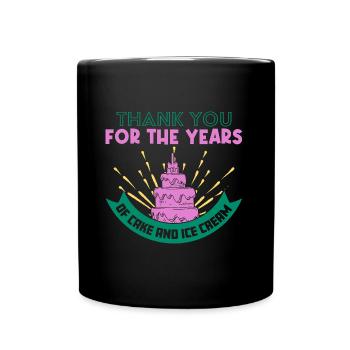 Funny birthday saying - birthday - Full Colour Mug - black - Front