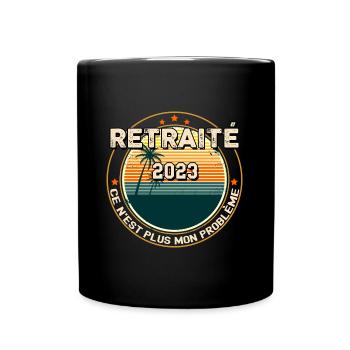 Retraité 2023 Humour Homme Citation Collègue - Mug uni - noir - Devant