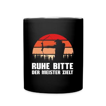 Ruhe bitte der Meister zielt Bogenschießen - Tasse einfarbig - Schwarz - Vorne