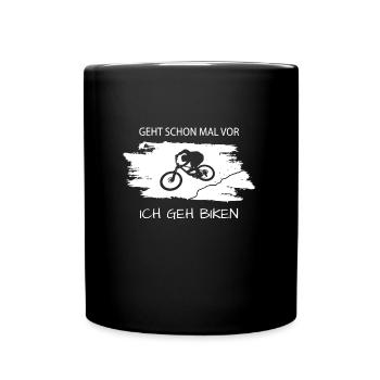 Spruch für Biker, Fahrradspruch, Biken - Tasse einfarbig - Schwarz - Vorne