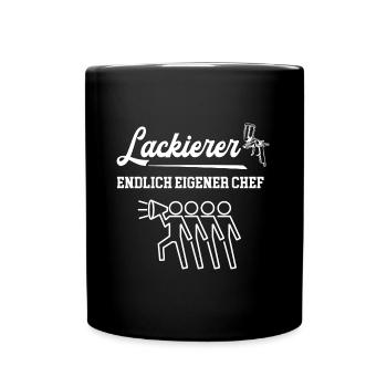Lackierer Chef Lackiererei Betrieb Firma Maler - Tasse einfarbig - Schwarz - Vorne