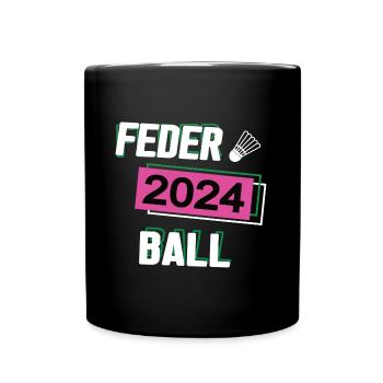 Federball 2024 Federballerin Federballspiel Spiel - Tasse einfarbig - Schwarz - Vorne