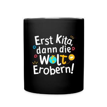 Erst Kita Absolvent Einschulung Geschenk Schulkind - Tasse einfarbig - Schwarz - Vorne