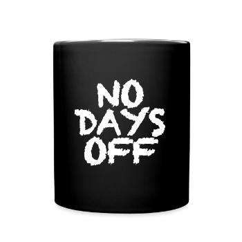 Pas de jours de congé | Fitness, Entraînement, Entraînement - Mug uni - noir - Devant
