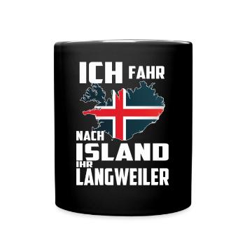 Ich fahr nach Island - Tasse einfarbig - Schwarz - Vorne