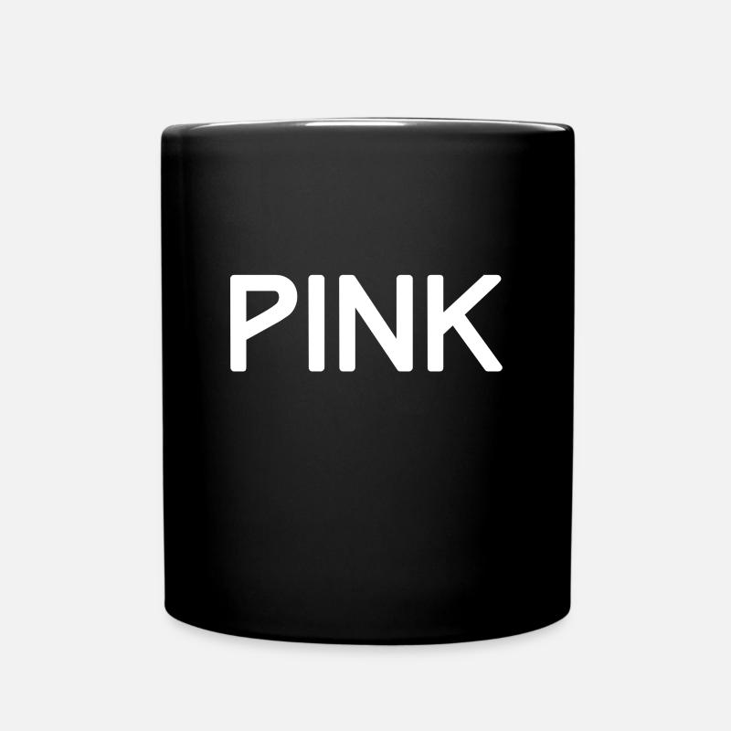 pink - Tasse einfarbig - Schwarz