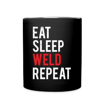 Eat Sleep Weld Repeat Funny Welder T-shirt - Full Colour Mug - black - Front