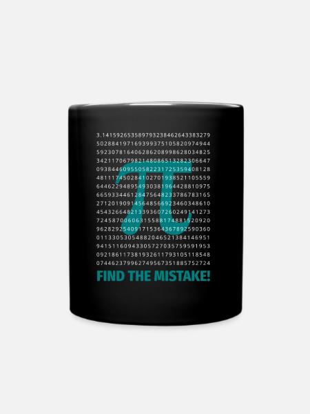 Pi Trouver l'erreur 3.14 - Math Genius - Nerd Number - Mug uni - noir