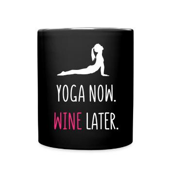 Yoga Now Wine Later - Tasse einfarbig - Schwarz - Vorne