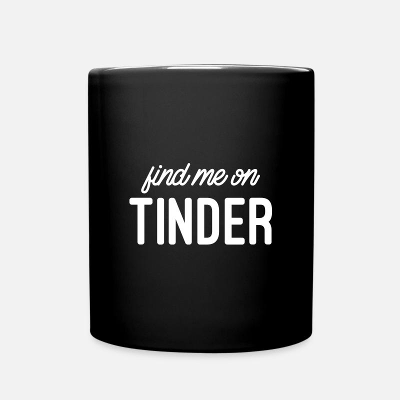 Find me on Tinder - Mug uni - noir
