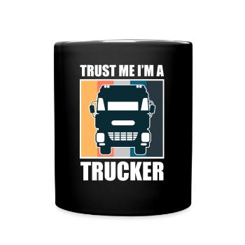 Faites-moi confiance, je suis un camionneur - camionneur - Mug uni - noir - Devant