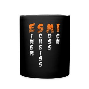 Einen Scheiß muss ich ESMI - Tasse einfarbig - Schwarz - Vorne