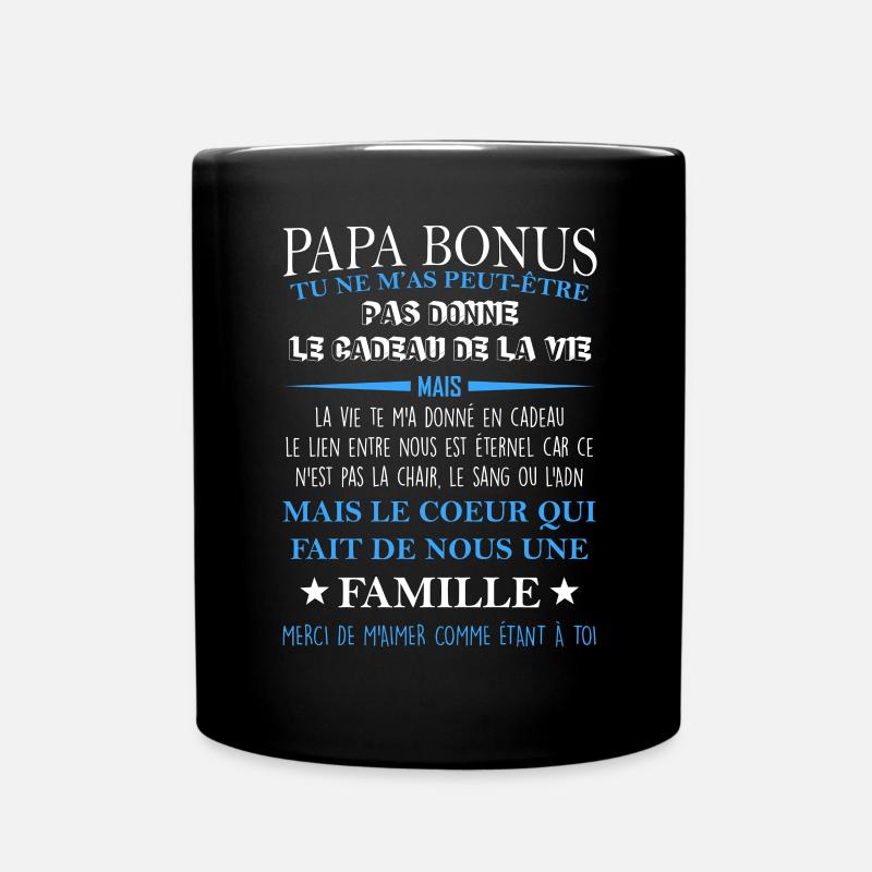 Papa bonus TU NE M’AS PEUT-ÊTRE PAS DONNE LE CADEA - Mug uni - noir