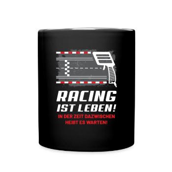 Racing ist Leben! - Slotcar, Slotracing, Slotracer - Tasse einfarbig - Schwarz - Vorne