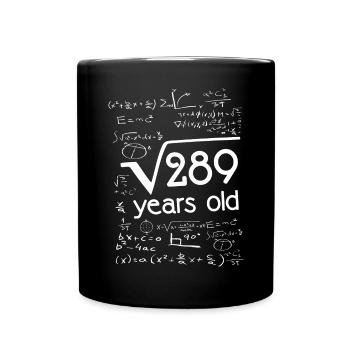 17th Birthday 17 years 17th Birthday seventeen - Full Colour Mug - black - Front