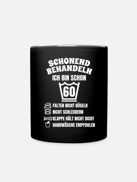 60. Geburtstag lustig - Tasse einfarbig - Schwarz