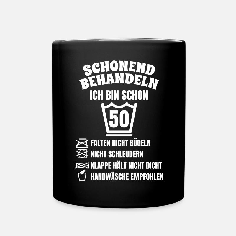 50. Geburtstag lustig - Tasse einfarbig - Schwarz