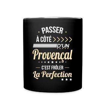 Provençal - Frôler la perfection - Provence - Mug uni - noir - Devant