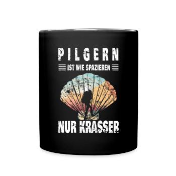 Pilgern ist wie ... - Tasse einfarbig - Schwarz - Vorne