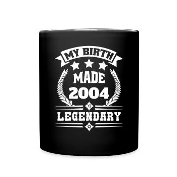 Born in 2004 legendary 18th birthday - Full Colour Mug - black - Front