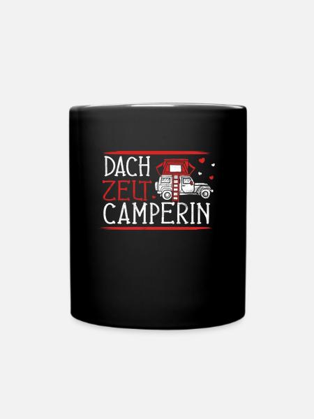 Dachzelt Camperin Autozelt Frau Dachzelten - Tasse einfarbig - Schwarz