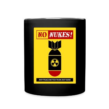 KEINE ATOMBOMBEN | Anti-Nukes-Waffe - Tasse einfarbig - Schwarz - Vorne