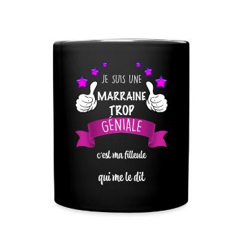 Ma Marraine Est Trop Géniale - Mug uni - noir - Devant