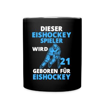 Eishockeyspieler 21 Jahre Eishockey 21 Geburtstag - Tasse einfarbig - Schwarz - Vorne