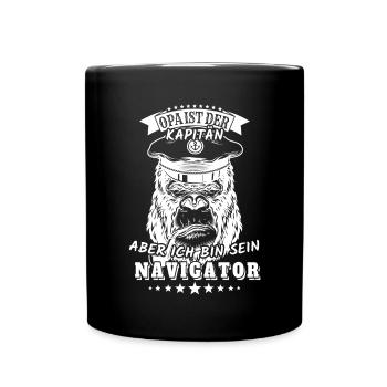 Opa ist der Kapitän, aber ich bin sein Navigator - Tasse einfarbig - Schwarz - Vorne