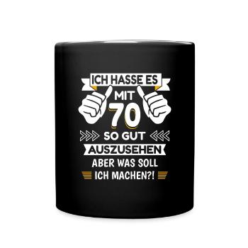 70. Geburtstag Spruch lustig - Tasse einfarbig - Schwarz - Vorne