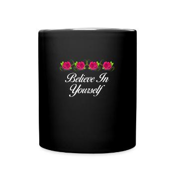 Believe In Yourself Floral - Full Colour Mug - black - Front