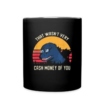 Ce n’était pas très cash money de votre part - Mug uni - noir - Devant