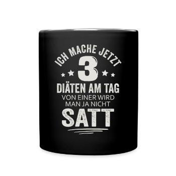 Ich mache jetzt 3 Diäten am Tag - Tasse einfarbig - Schwarz - Vorne