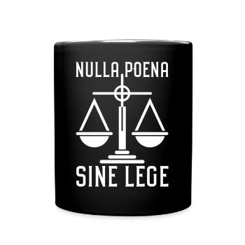 Latein Spruch Richter Nulla Poena Sine Lege - Tasse einfarbig - Schwarz - Vorne